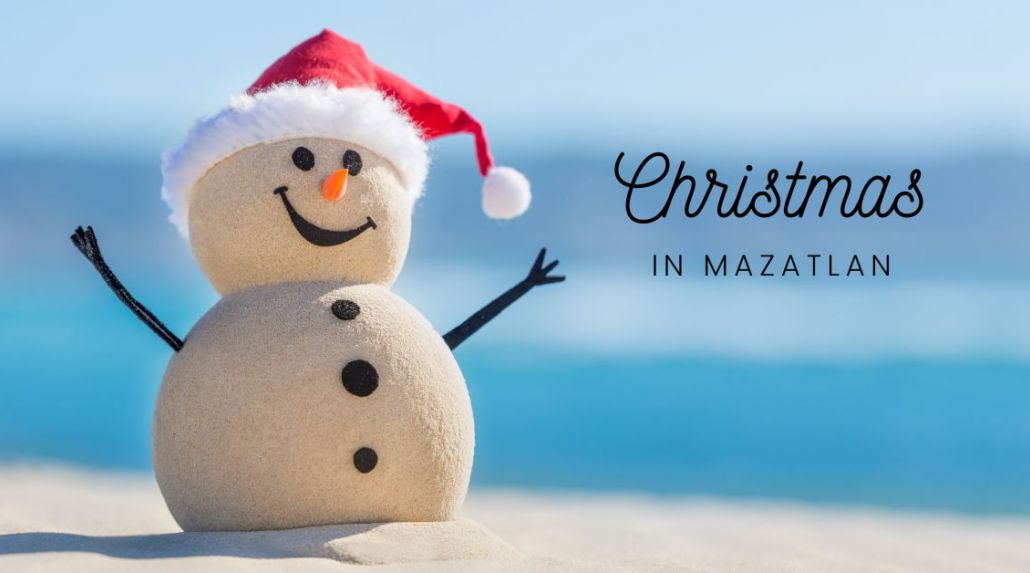Swap Snow For Sand - Christmas in Mazatlan