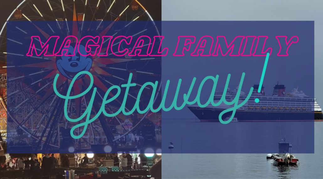Magical Family Getaway