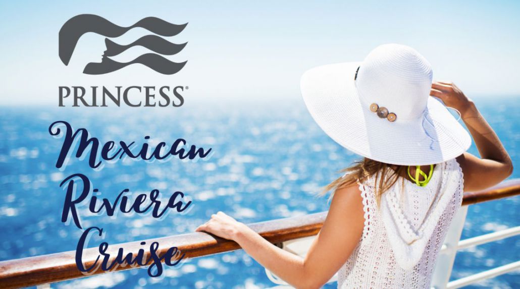 Mexican Riviera Cruise