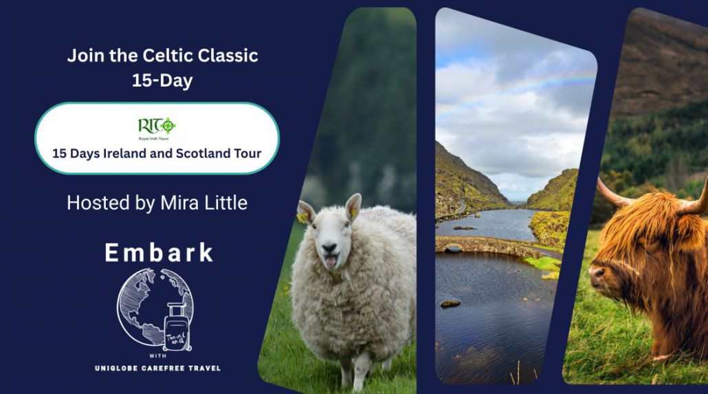 Join the Celtic Classic 15-Day Tour – Hosted by Mira Little!